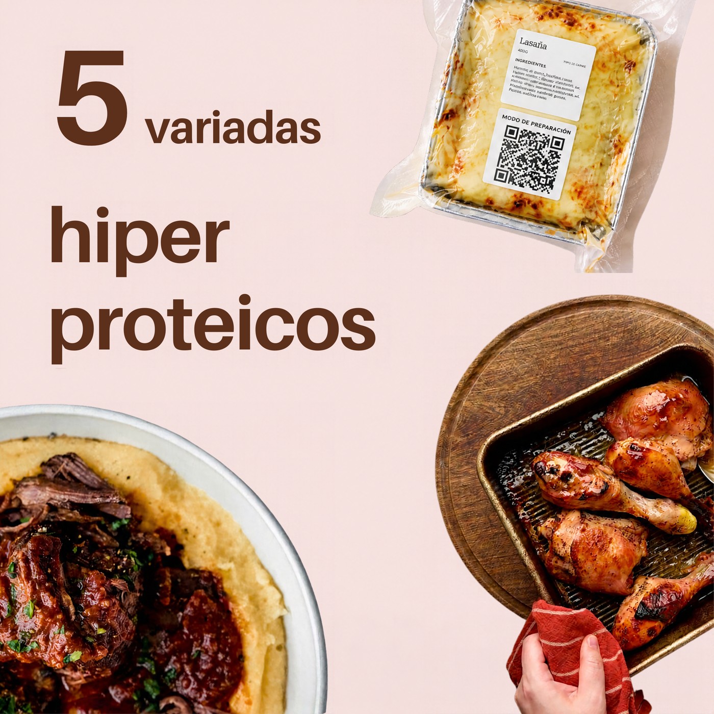 5 variadas hiperproteicos: lasaña, carne braseada con polenta y pollo al horno